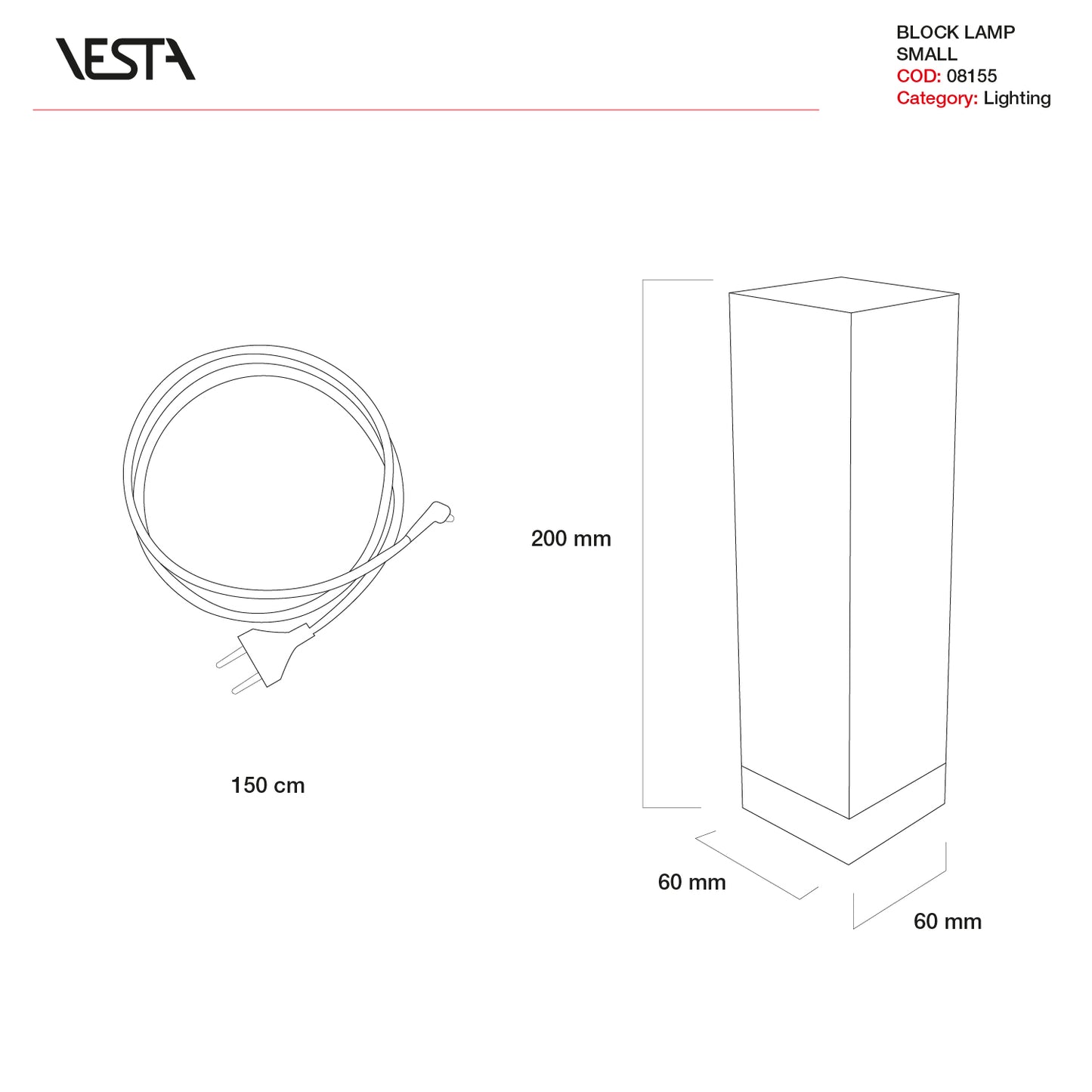 LAMPADA BLOCK PICCOLA | VESTA